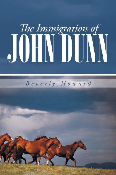 The Immigration Of John Dunn