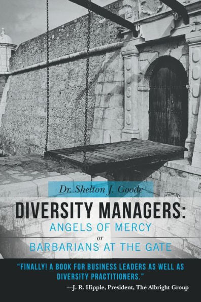 Diversity Managers: Angels Of Mercy Or Barbarians At The Gate: An Evidence-Based Assessment Of The Relationship Between Diversity Management And Organizational Effectiveness