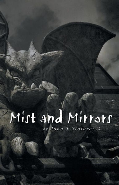 Mist And Mirrors