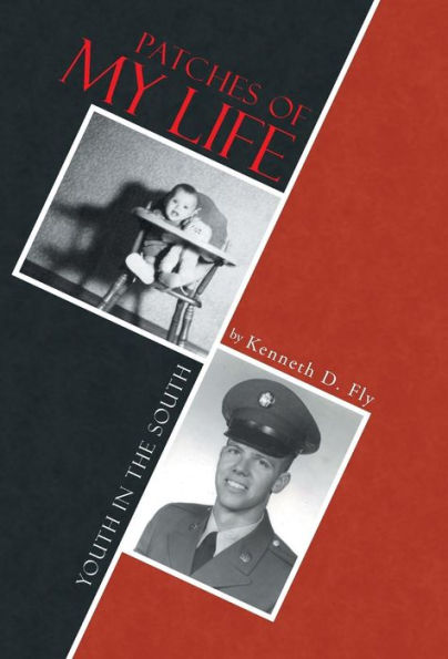 Patches Of My Life: Youth In The South