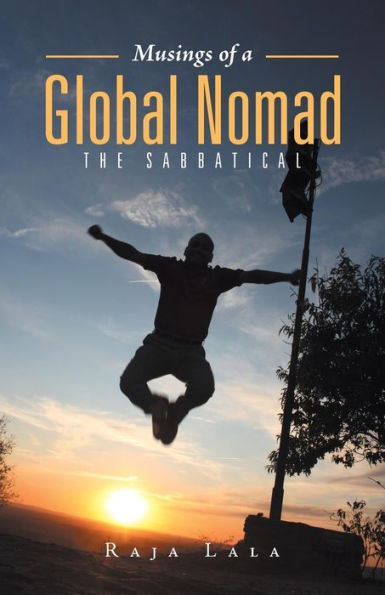 Musings Of A Global Nomad: The Sabbatical