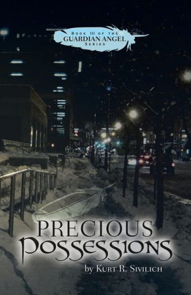 Precious Possessions: Book Iii Of The Guardian Angel Series (Guardian Angel Series, 3)