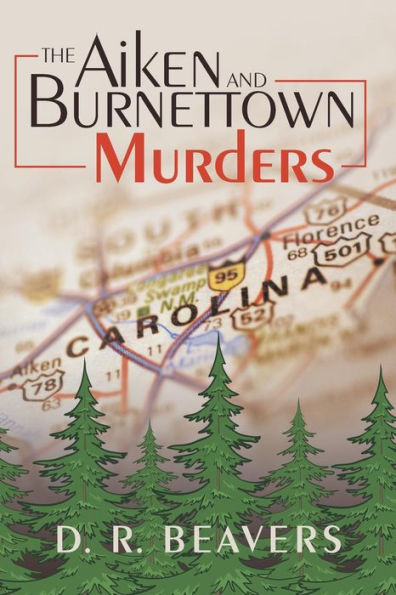 The Aiken And Burnettown Murders