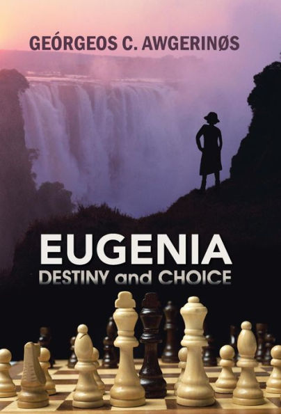 Eugenia: Destiny And Choice