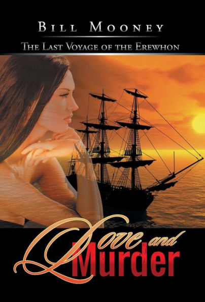 Love And Murder: The Last Voyage Of The Erewhon