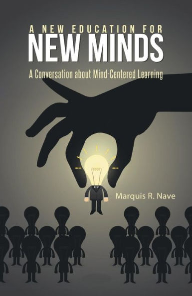A New Education For New Minds: A Conversation About Mind-Centered Learning