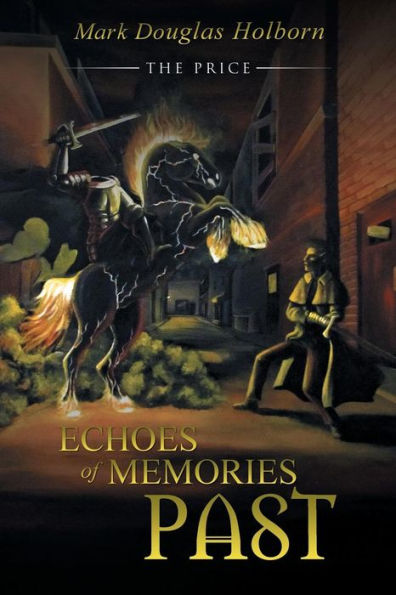 Echoes Of Memories Past: The Price