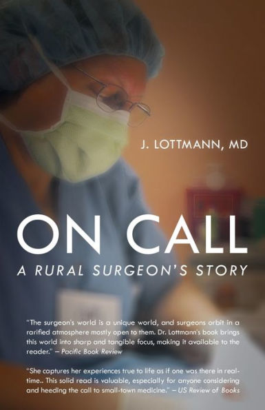 On Call: A Rural Surgeon's Story