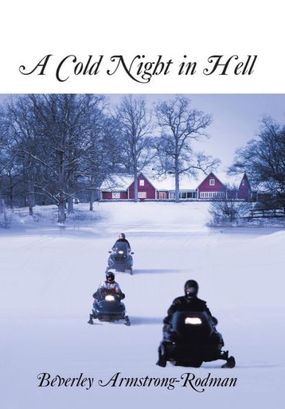 A Cold Night In Hell