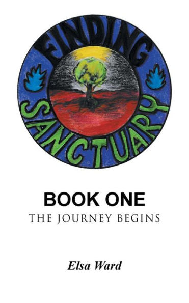 Finding Sanctuary: Book One:The Journey Begins