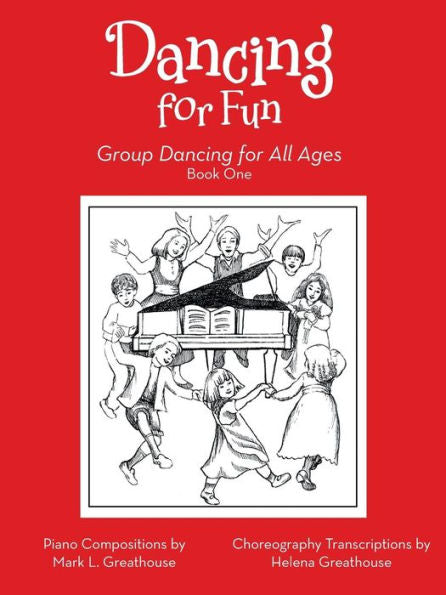 Dancing For Fun: Group Dancing For All Ages