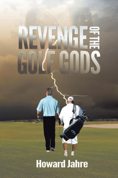 Revenge Of The Golf Gods