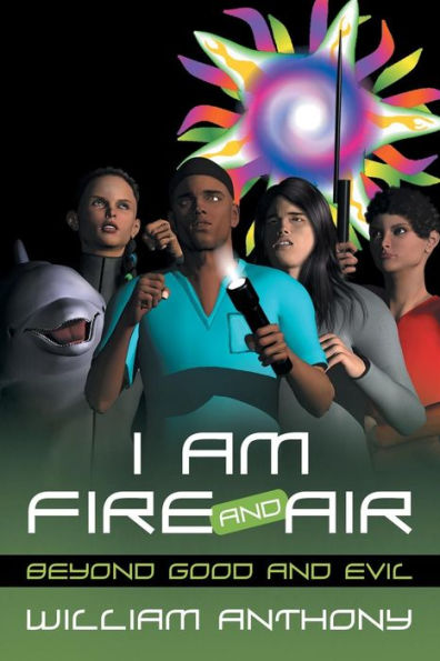 I Am Fire And Air
