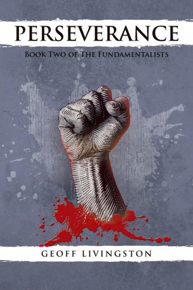 Perseverance: Book Two Of The Fundamentalists