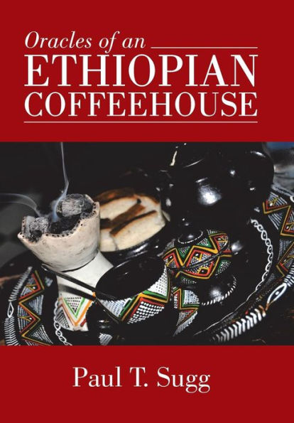 Oracles Of An Ethiopian Coffeehouse