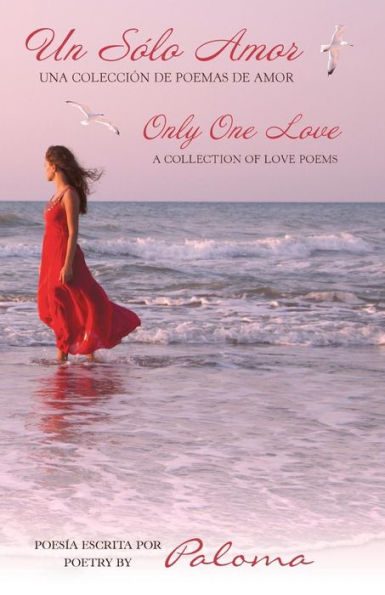 Un Solo Amor: Only One Love (Spanish Edition)
