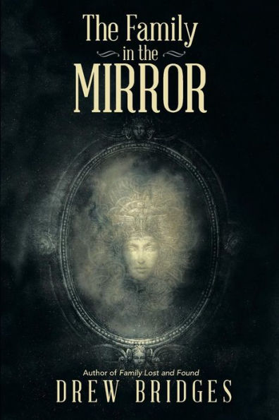 The Family In The Mirror