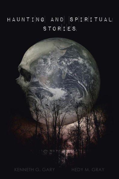 Haunting And Spiritual Stories