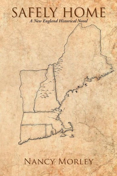 Safely Home: A New England Historical Novel