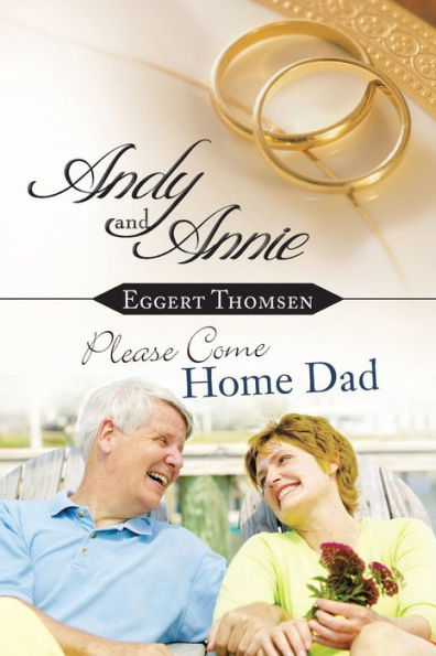 Andy And Annie / Please Come Home Dad