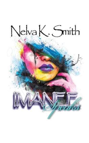 Imanee Speaks!: Poems And Prose Of A Personal Journey