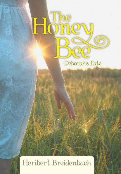 The Honey Bee: Deborah's Fate