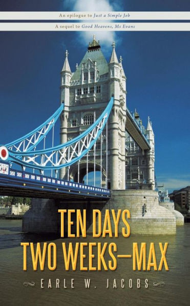 Ten Days, Two Weeks - Max!