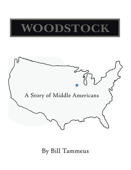 Woodstock: A Story Of Middle Americans