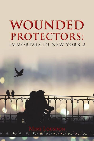 Wounded Protectors: Immortals In New York 2