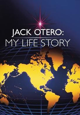 Jack Otero: My Life Story
