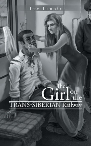 The Girl On The Trans-Siberian Railway