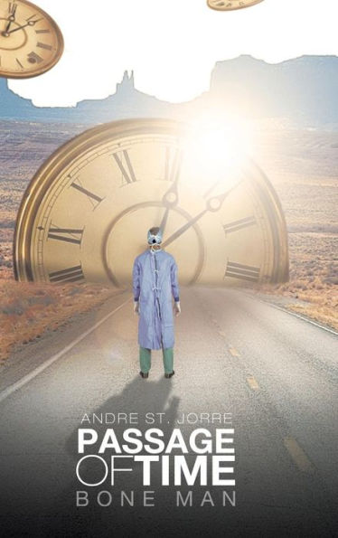 Passage Of Time: Bone Man