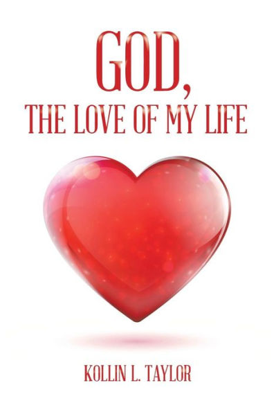 God, The Love Of My Life