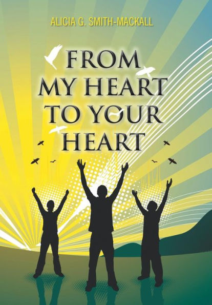 From My Heart To Your Heart