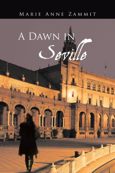 A Dawn In Seville