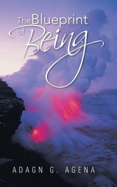 The Blueprint Of Being