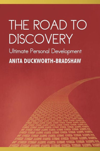 The Road To Discovery: Ultimate Personal Development