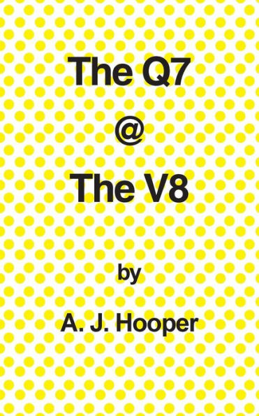 The Q7 @ The V8