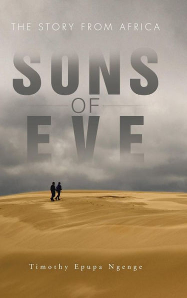 Sons Of Eve: The Story From Africa