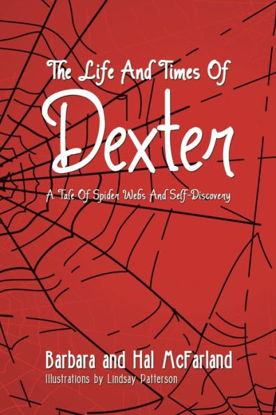 The Life And Times Of Dexter: A Tale Of Spider Webs And Self-Discovery