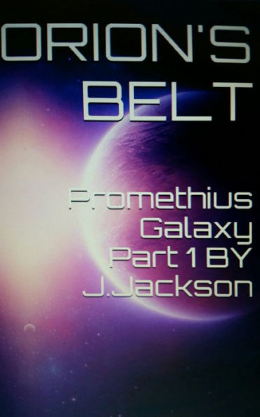 Orion's Belt (Promethius Galaxy Men)