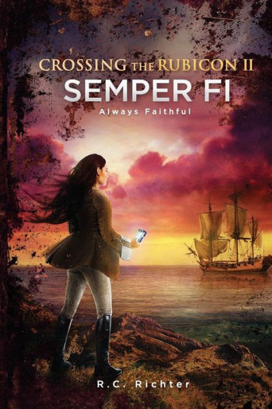 Crossing The Rubicon Ii: Semper Fi Always Faithful