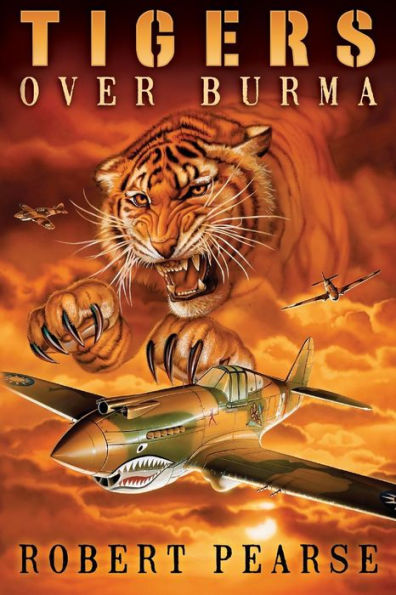Tigers Over Burma (World War Ii)