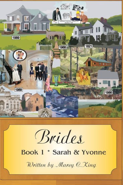 Brides: Book 1 . Sarah & Yvonne
