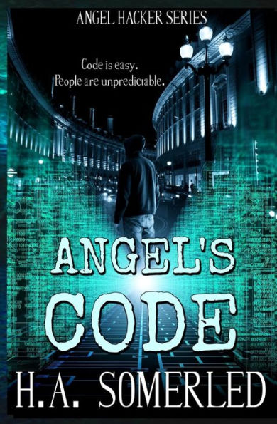 Angel's Code (Angel Hacker Series)