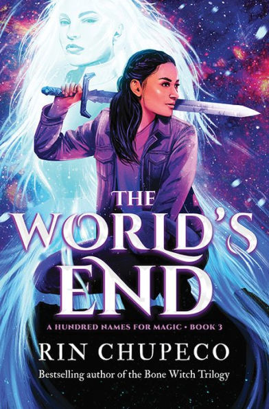 The World's End (A Hundred Names For Magic, 3)