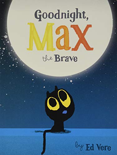 Goodnight, Max The Brave (Max, 2)