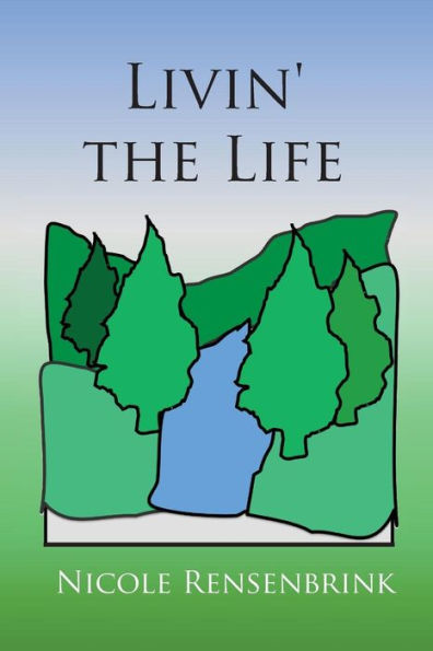 Livin' The Life (The Girls Of Sawyer's Crossing)