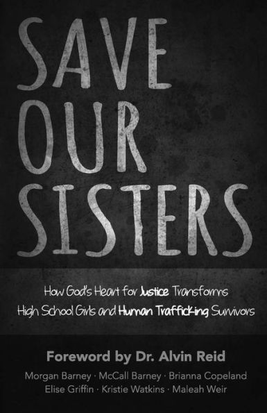 Save Our Sisters (Gospel Advance Books) (Volume 4)