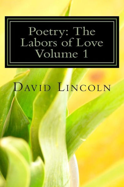Poetry: The Labors Of Love
